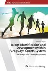 Talent Identification and Development within Paraguay's Sports System