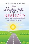 Your Happy Life Realized