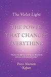 The Violet Light, The Power That Changes Everything