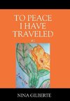 To Peace I Have Traveled #2