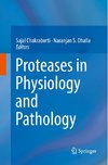 Proteases in Physiology and Pathology