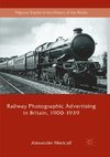 Railway Photographic Advertising in Britain, 1900-1939