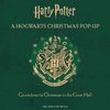 Harry Potter: A Hogwarts Christmas Pop-Up (Advent Calendar)