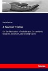 A Practical Treatise