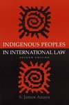 Indigenous Peoples in International Law, 2nd ed