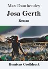 Josa Gerth (Großdruck)
