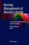 Nursing Management of Women's Health