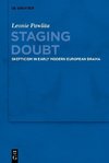 Pawlita, L: Staging Doubt