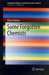 Halton, B: Some Forgotten Chemists