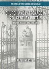 CHURCH & PATRONAGE IN 20TH CEN