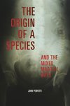 The Origin of a Species