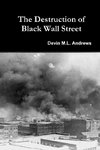 The Destruction of Black Wall Street