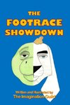 The Footrace Showdown