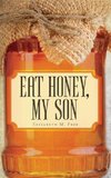 Eat Honey, My Son