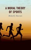 Moral Theory of Sports