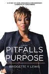 From Pitfalls To Purpose