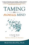 Taming the Anxious Mind