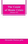 The Count of Monte Cristo (Volume IV)