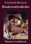 Kindertodtenlieder (Großdruck)