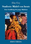 Studierte Mädel von heute