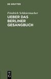 Ueber das Berliner Gesangbuch