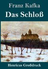 Das Schloß (Großdruck)