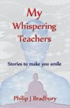 My Whispering Teachers