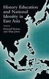 History Education and National Identity in East Asia