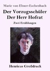 Der Vorzugsschüler / Der Herr Hofrat (Großdruck)