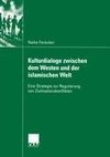 Kulturdialoge zwischen dem Westen und der islamischen Welt