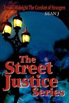 The Street Justice Series