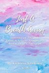 Just a Breath Away