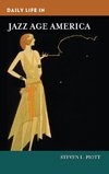 Daily Life in Jazz Age America