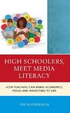 High Schoolers, Meet Media Literacy