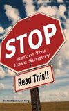 STOP Before You Have Surgery