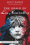 Grace of Les Miserables Youth Study Book