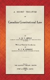 A Short Treatise on Canadian Constitutional Law (1918)