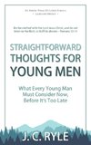 Straightforward Thoughts for Young Men