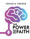 The Power Of Faith