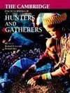 The Cambridge Encyclopedia of Hunters and Gatherers