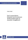 Die Europarechtliche Dimension der Konstitutiven Tariftreueerklärungen im deutschen Vergaberecht