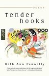 Fennelly, B: Tender Hooks - Poems