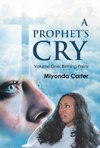 A Prophet's Cry