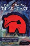 Becoming Bearheart