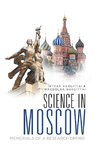 SCIENCE IN MOSCOW