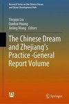 The Chinese Dream and Zhejiang's Practice-General Report Volume
