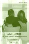 Alzheimer  Der lange Weg des Abschiednehmens