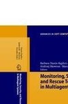 Monitoring, Security, and Rescue Techniques in Multiagent Systems