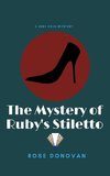 The Mystery of Ruby's Stiletto