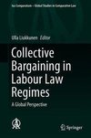 Collective Bargaining in Labour Law Regimes